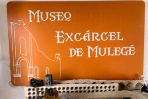 Museo Excarcel de Mulege